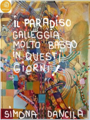 cover image of Il Paradiso Galleggia Molto Basso in Questi Giorni